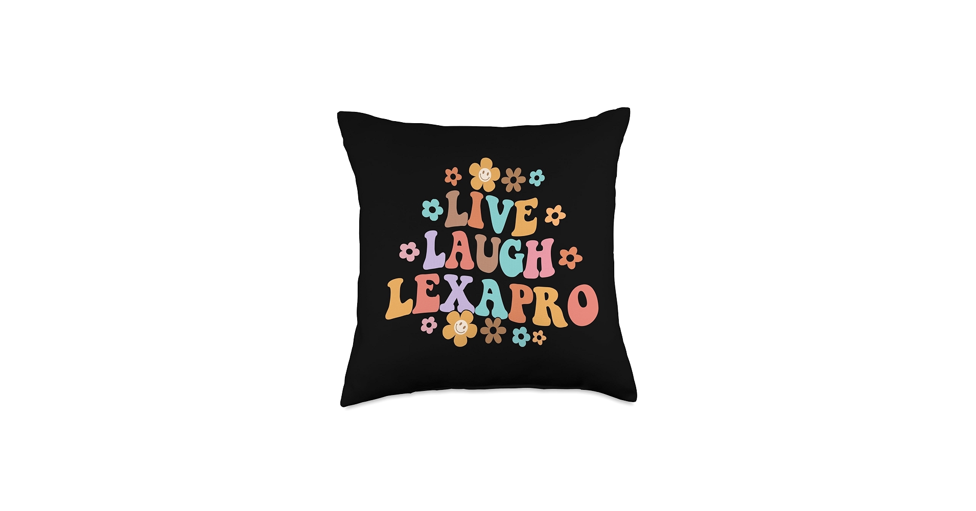 Amazon.com: Live Laugh Lexapro Groovy Mental Health Therapist Anxiety Throw Pillow : Home & Kitchen